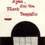 Hymn for the Black Terrific by Kiki Petrosino